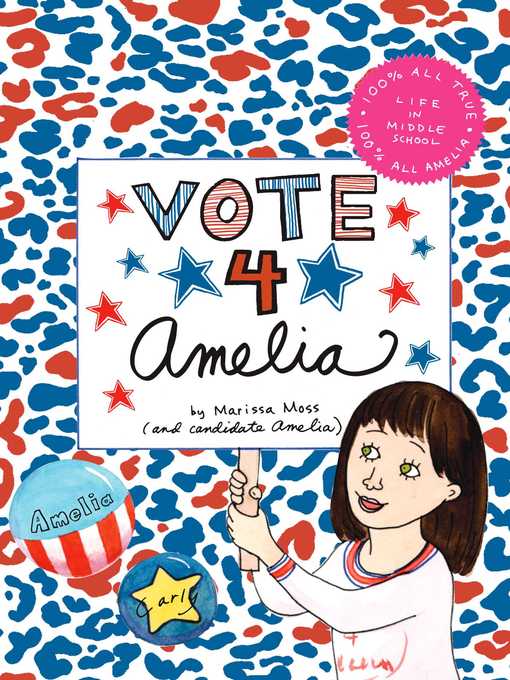 Title details for Vote 4 Amelia by Marissa Moss - Wait list